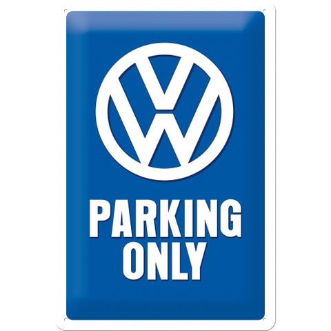 Cartello Volkswagen Parking Only 20x30 - Nostalgic Motor Art Merchandize