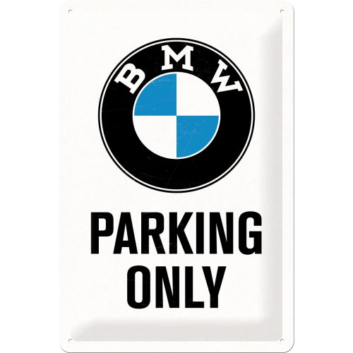 Cartello BMW Parking Only 20x30 - Nostalgic Motor Art Merchandize