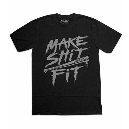 T-shirt Make Shit Fit - LikeHell Clothing