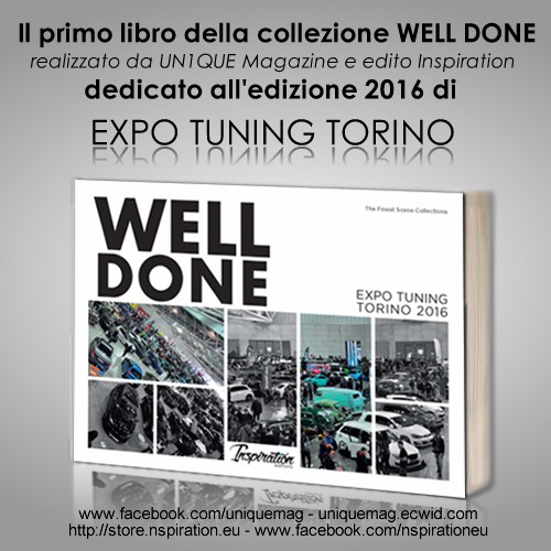 Libro Book "WELL DONE - Expo Tuning Torino 2016"