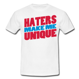 Tshirt "Haters Make Me UN1QUE " - Peace and Low Petrolhead Clothing